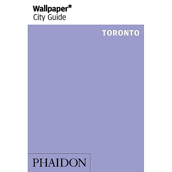 Wallpaper* City Guide Toronto, Wallpaper