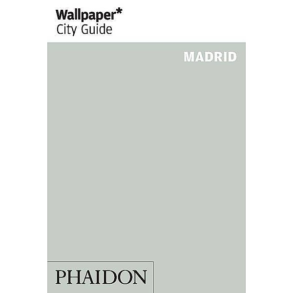 Wallpaper / Wallpaper* City Guide Madrid, Wallpaper
