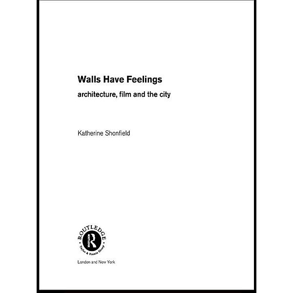 Walls Have Feelings, Katherine Shonfield