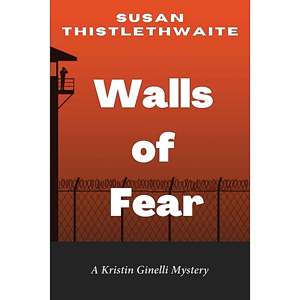 Walls of Fear, Susan Thistlethwaite
