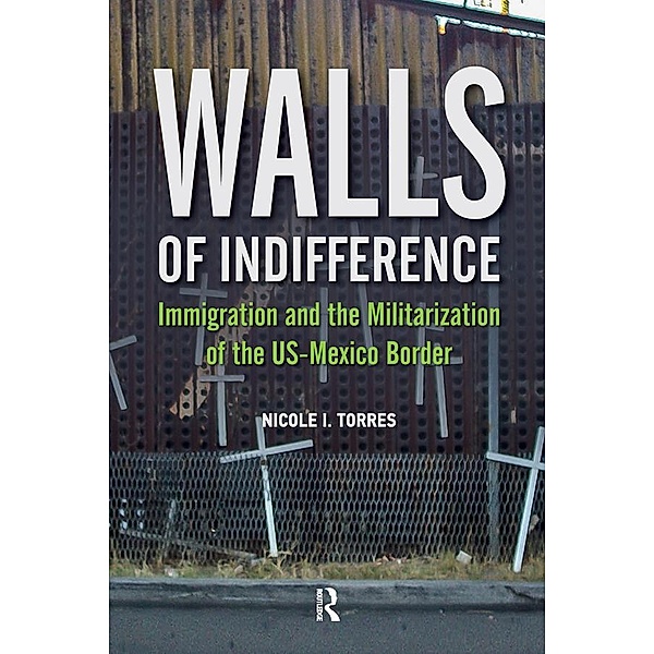 Walls of Indifference, Nicole I Torres