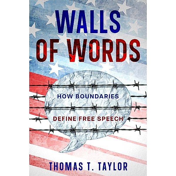 Walls of Words, Thomas T. Taylor