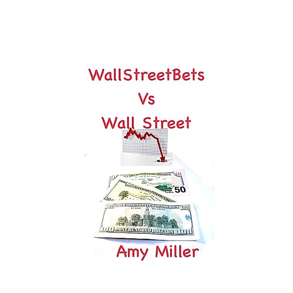 WallStreetBets vs Wall Street, Amy Miller