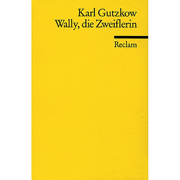 Wally, die Zweiflerin, Karl Gutzkow