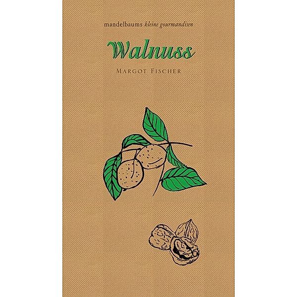Walnuss, Margot Fischer