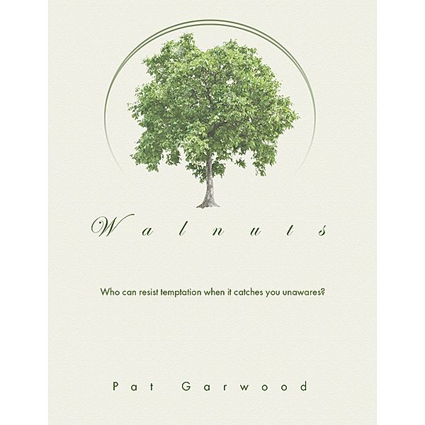 Walnuts, Pat Garwood