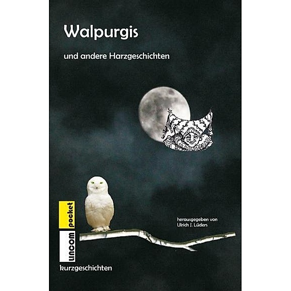 Walpurgis und andere Harzgeschichten