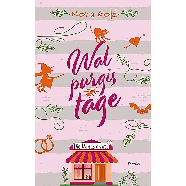 Walpurgistage / Die Windsbräute Bd.1, Nora Gold