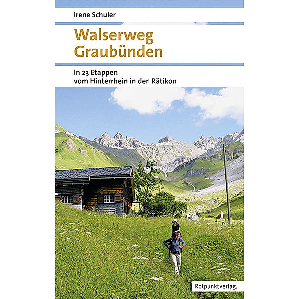 Walserweg Graubünden, Irene Schuler