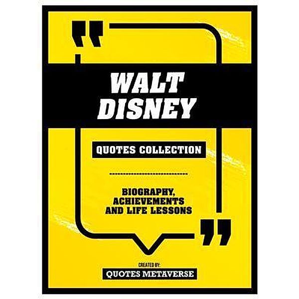 Walt Disney - Quotes Collection, Quotes Metaverse