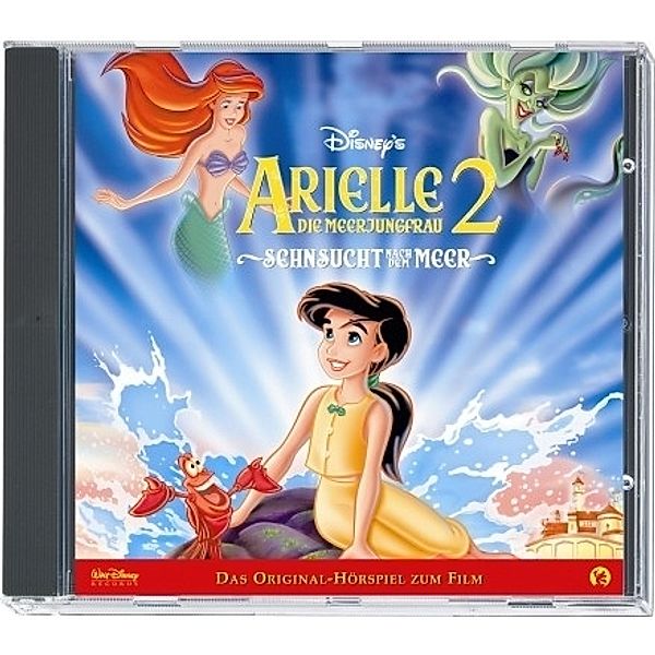 Walt Disney Records - Arielle, die Meerjungfrau 2, Sehnsucht nach dem Meer,1 CD-Audio, Walt Disney