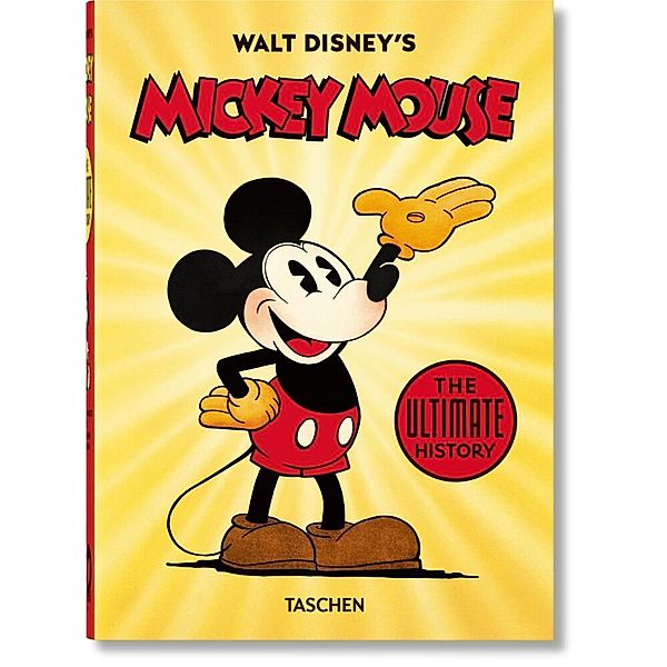 Walt Disney's Mickey Mouse. The Ultimate History. 40th Ed., Bob Iger, David Gerstein, J. B. Kaufman