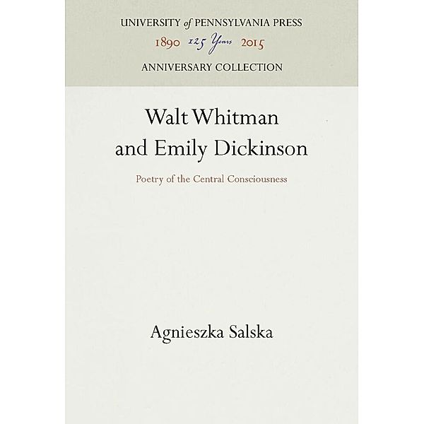 Walt Whitman and Emily Dickinson, Agnieszka Salska