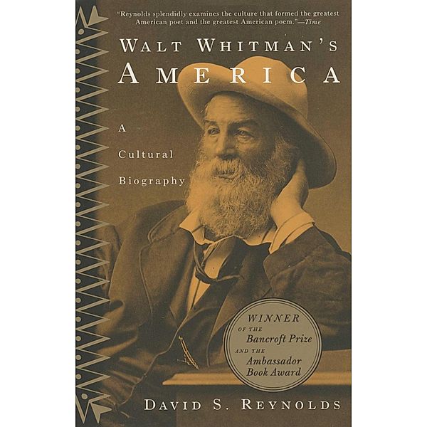 Walt Whitman's America, David S. Reynolds