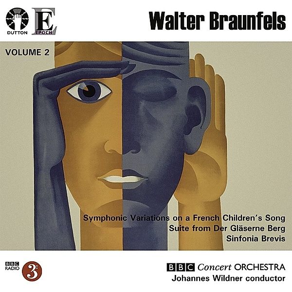 Walter Braunfels Vol.2, Johannes Wildner, BBC CO