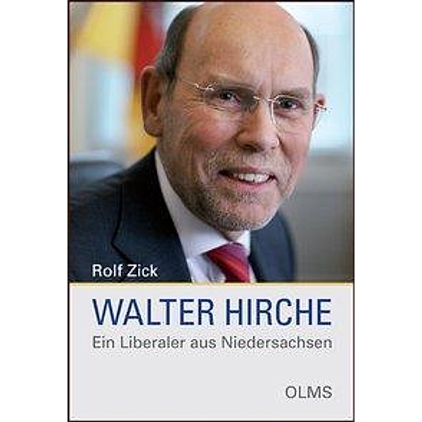 Walter Hirche, Rolf Zick
