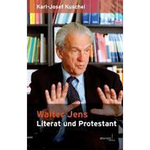 Walter Jens, Literat und Protestant, Karl-Josef Kuschel
