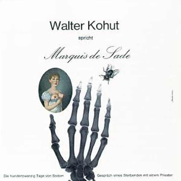 Walter Kohut Spricht De Sade, Walter Kohut