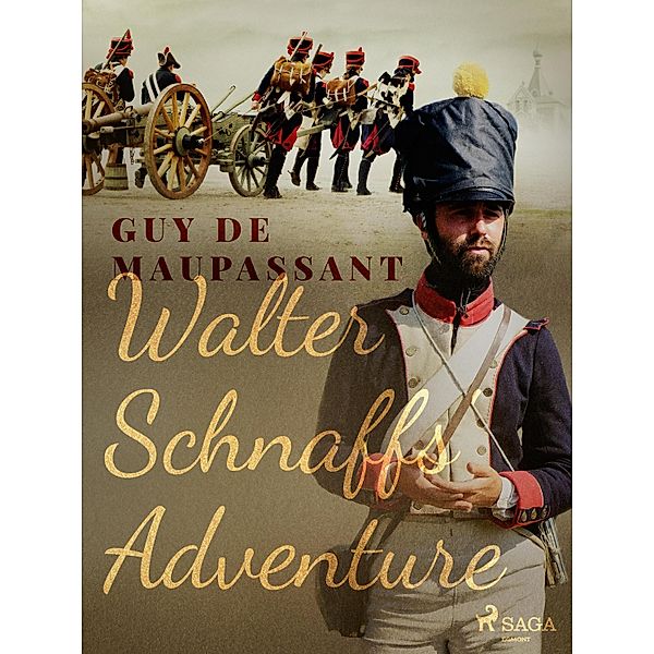 Walter Schnaffs' Adventure, Guy de Maupassant