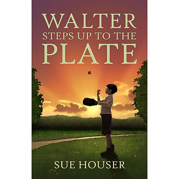 Walter Steps Up to the Plate, Sue Houser