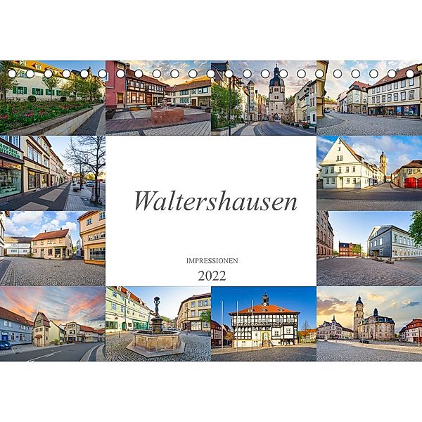 Waltershausen Impressionen (Tischkalender 2022 DIN A5 quer), Dirk Meutzner