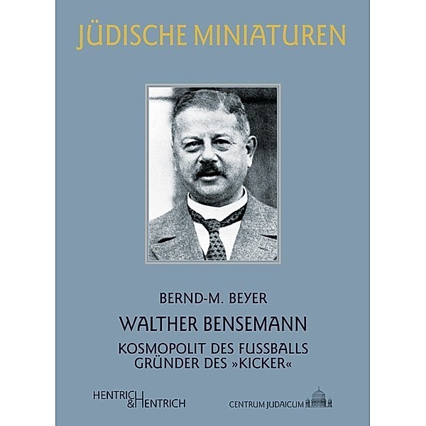 Walther Bensemann, Bernd-M. Beyer