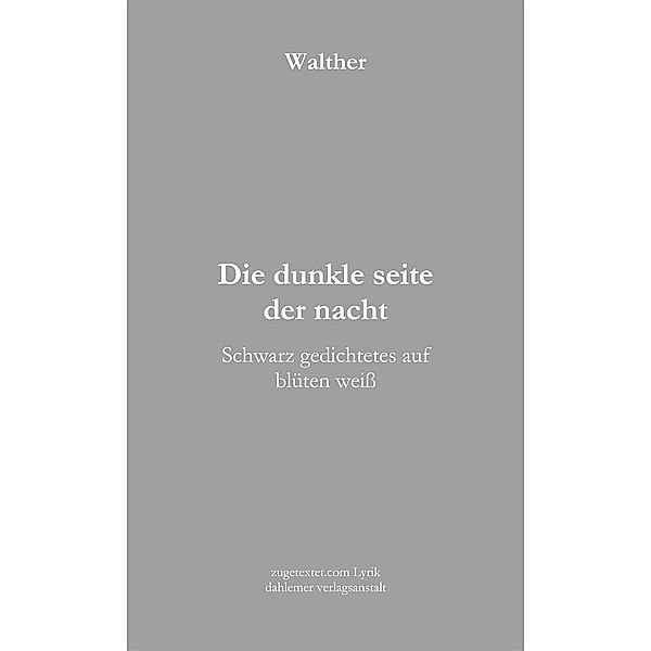 Walther: Die dunkle seite der nacht, Walther