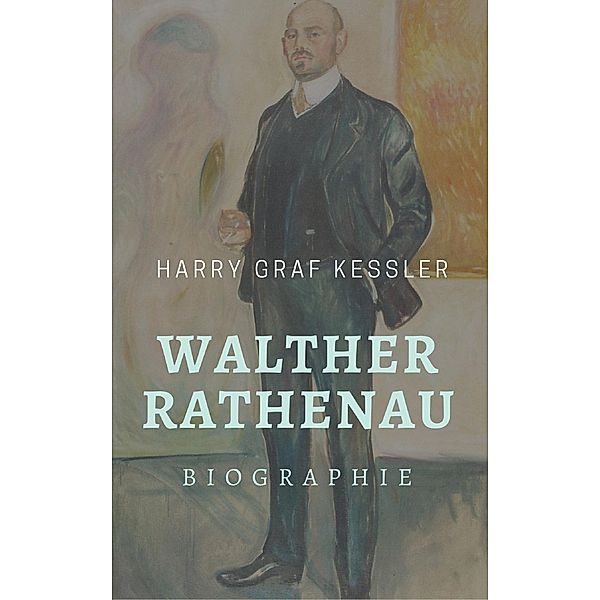 Walther Rathenau, Harry Graf Kessler