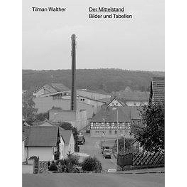 Walther, T: Mittelstand, Tilman Walther