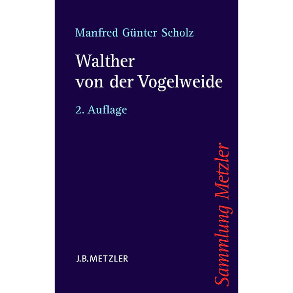 Walther von der Vogelweide, Manfred Günter Scholz