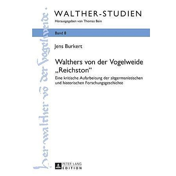 Walthers von der Vogelweide Reichston, Jens Burkert