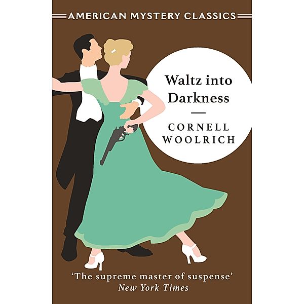 Waltz into Darkness, Cornell Woolrich