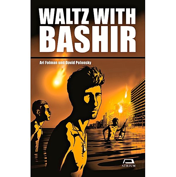 Waltz with Bashir, Ari Folman, David Polonsky