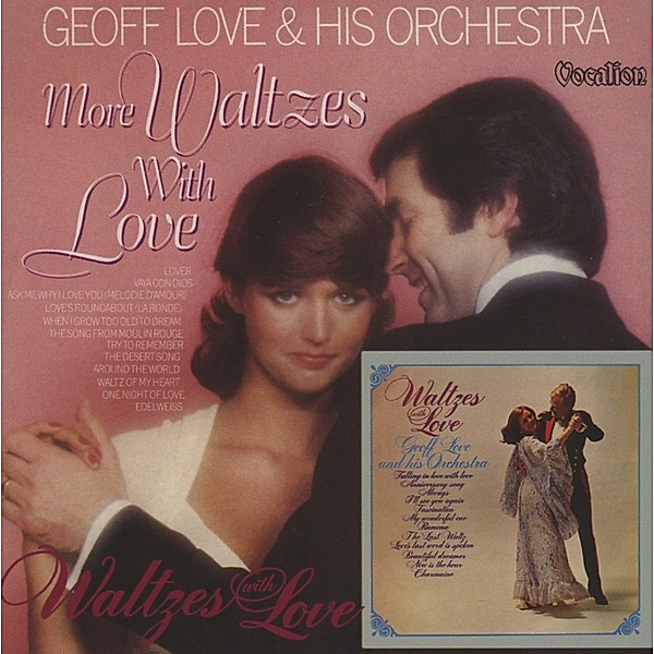 Waltzes With Love/More Waltzes, Geoff Love