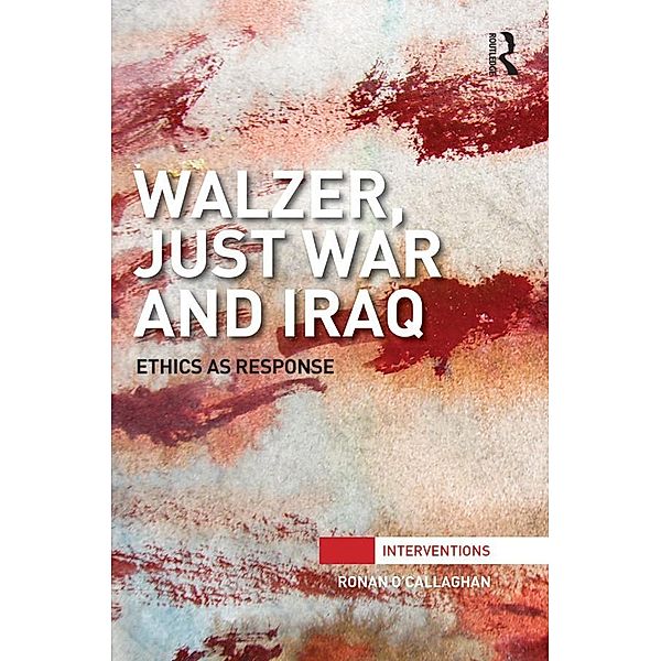 Walzer, Just War and Iraq, Ronan O'Callaghan