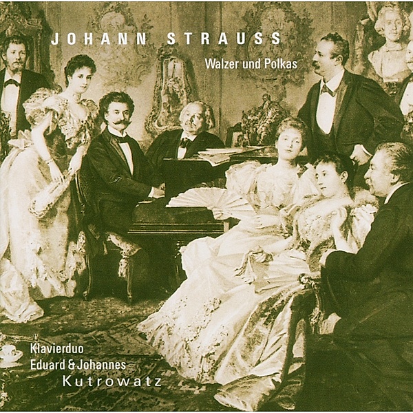 Walzer Und Polkas, Eduard Kutrowatz, Johannes Kutrowatz