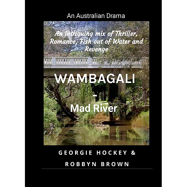 Wambagali - Mad River, Georgie Hockey, Robbyn Brown