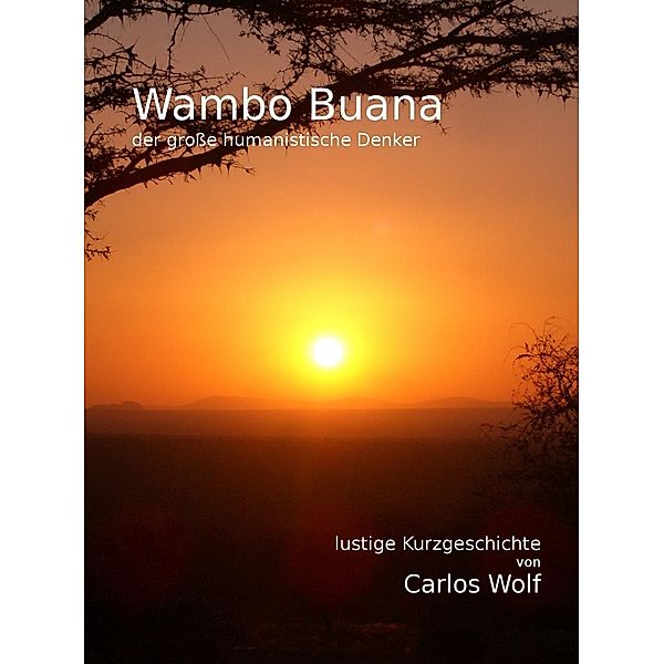 Wambo Boana, Carlos Wolf