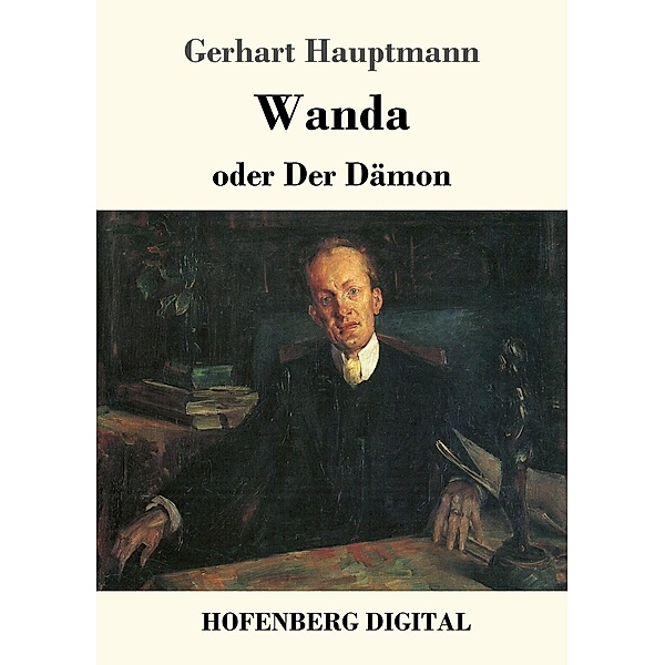 Wanda, Gerhart Hauptmann
