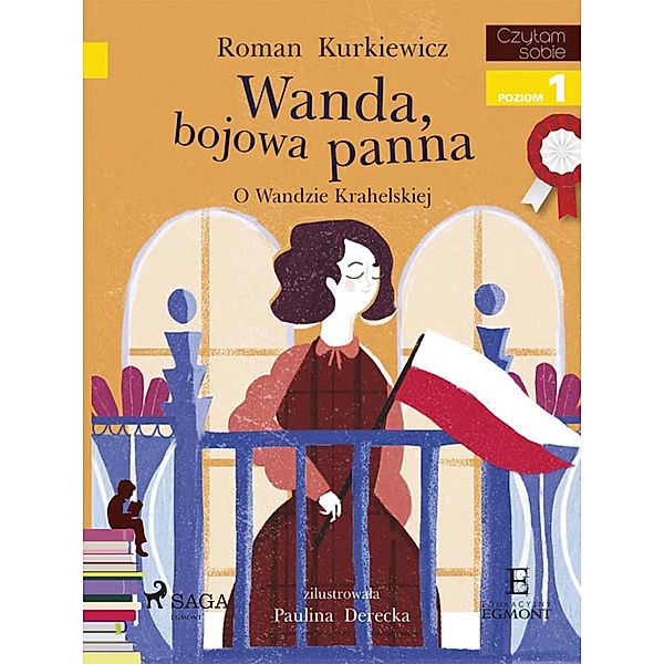 Wanda, bojowa panna - O Wandzie Krahelskiej / I am reading - Czytam sobie, Roman Kurkiewicz