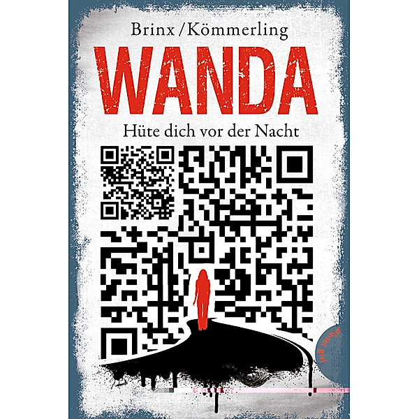 Wanda - Hüte dich vor der Nacht, Thomas Brinx, Anja Kömmerling