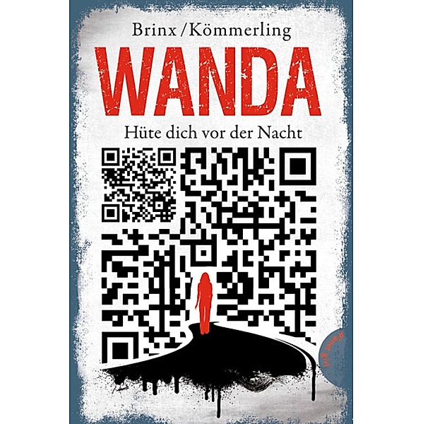 Wanda - Hüte dich vor der Nacht, Brinx/Kömmerling, Thomas Brinx, Anja Kömmerling