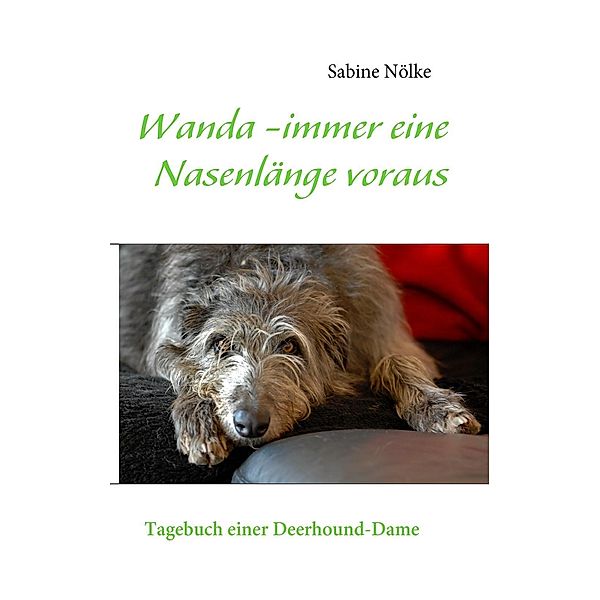 Wanda - immer eine Nasenlänge voraus, Sabine Nölke