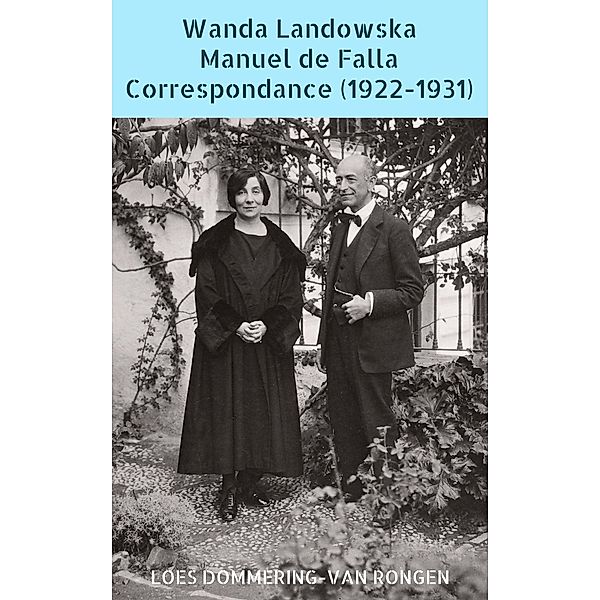 Wanda Landowska, Loes Dommering