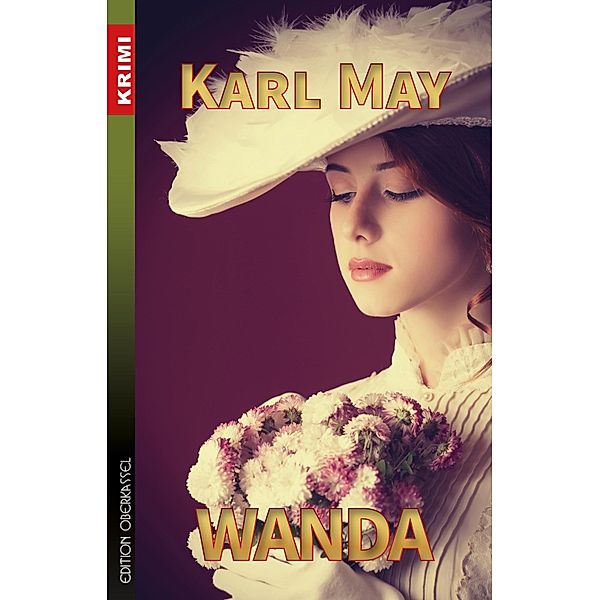 Wanda: Modern überarbeiteter Kriminalroman, Karl May