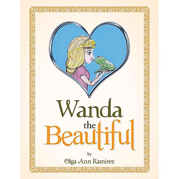 Wanda the Beautiful, Olga Ann Ramirez