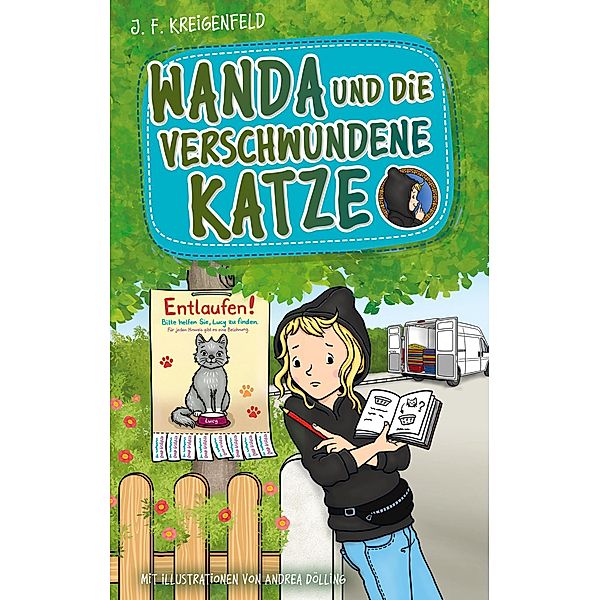 Wanda und die verschwundene Katze / Wanda, die Meisterdetektivin Bd.2, J. F. Kreigenfeld