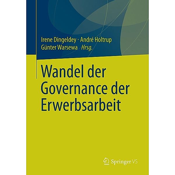 Wandel der Governance der Erwerbsarbeit