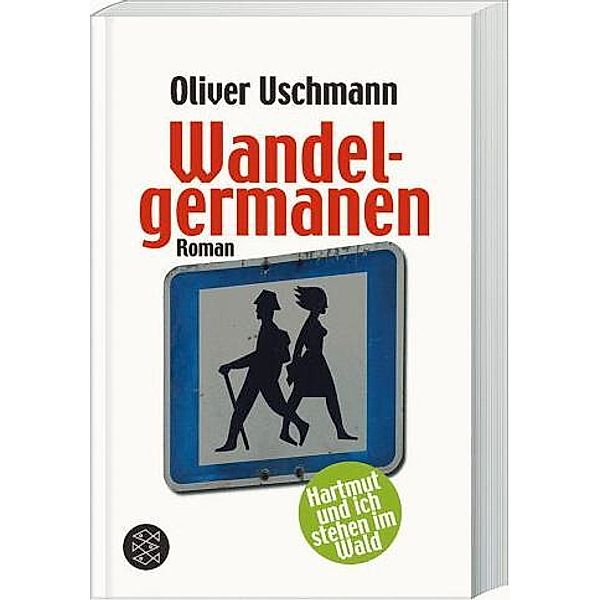 Wandelgermanen / Hartmut und ich Bd.3, Oliver Uschmann