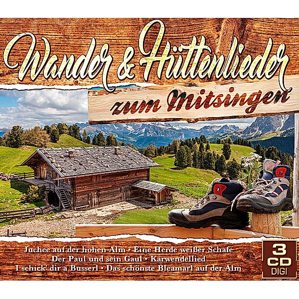 Wander- & Hüttenlieder zum Mitsingen (3CD-Box), Diverse Interpreten